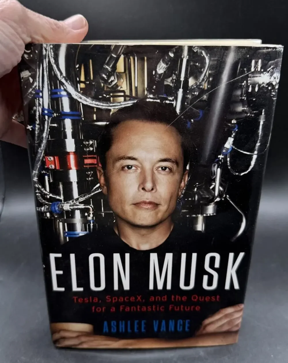 Elon Musk: Tesla, SpaceX Quest for a Fantastic Future Vance, Ashlee 1st Edition